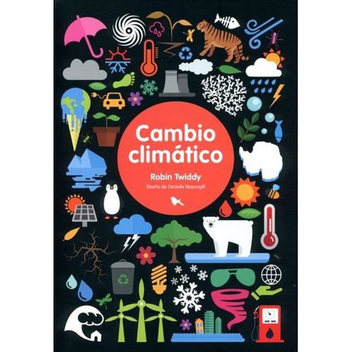 LIBRO CAMBIO CLIMATICO - ROBIN TWIDDY