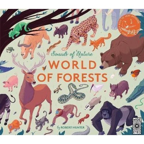 WORLD OF FORESTS - SOUNDS OF NATURE - PRESS EACH NOTE TO HEA