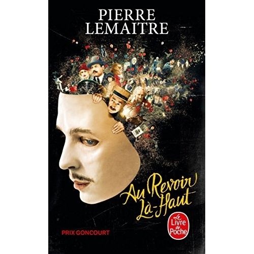AU REVOIR LA-HAUT - PIERRE LEMAITRE