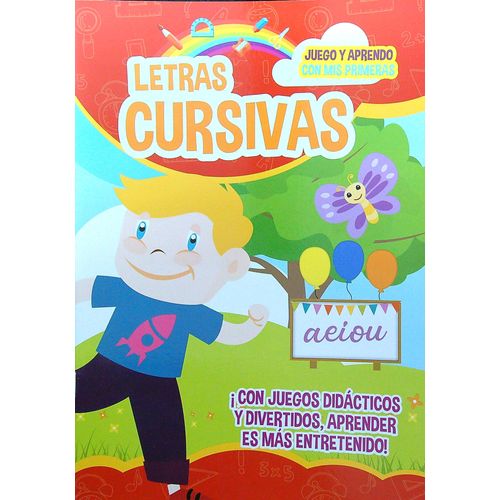 LETRAS CURSIVAS - JUEGO Y APRENDO CON MIS PRIMERAS
