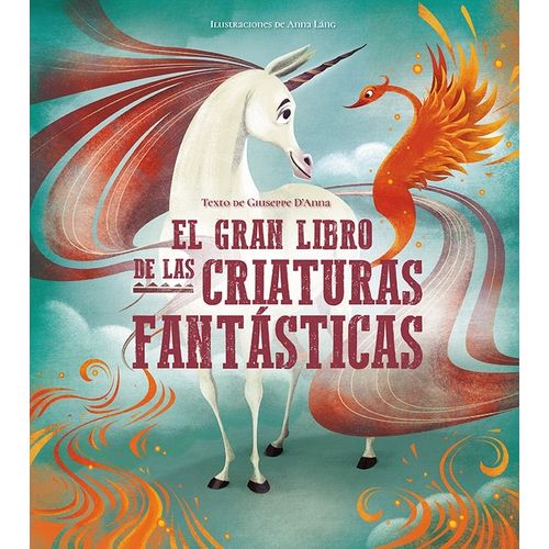 EL GRAN LIBRO DE LAS CRIATURAS FANTASTICAS (VVKIDS) EL GRAN LIBRO DE LAS CRIATURAS FANTASTICAS (VVKIDS)