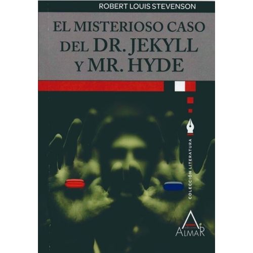 EL MISTERIOSO CASO DEL DR. JEKYLL Y MR. HYDE - CLASICOS DE L