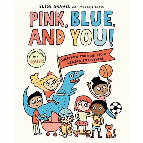PINK, BLUE, AND YOU! - QUESTIONS ABOUT GENDER STEREOTYPES