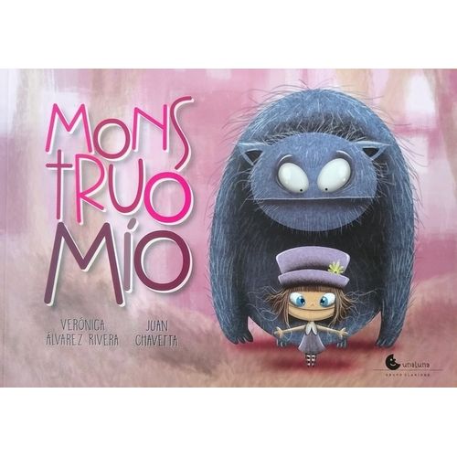 MONSTRUO MIO - VERONICA ALVAREZ RIVERA  - JUAN CHAVETTA