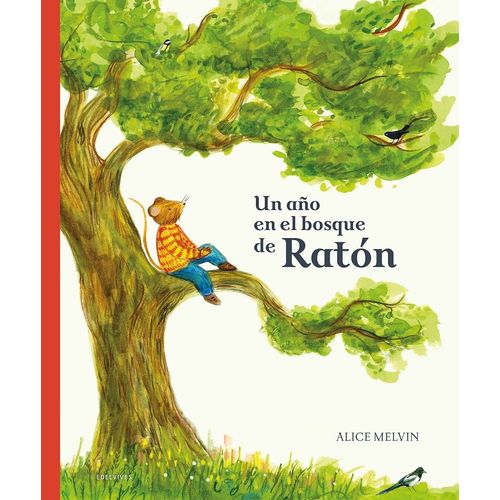 UN AÑO EN EL BOSQUE DE RATON - CON SOLAPAS