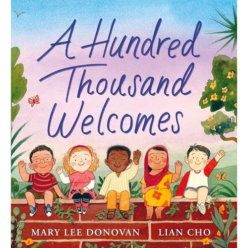 A HUNDRED, THOUSAND WELCOMES - MARY LEE DONOVAN