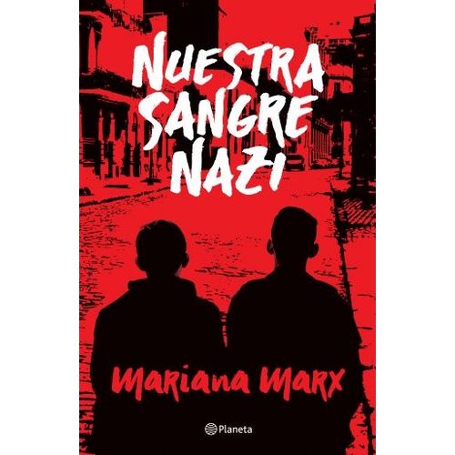 LIBRO NUESTRA SANGRE NAZI - MARIANA MARX