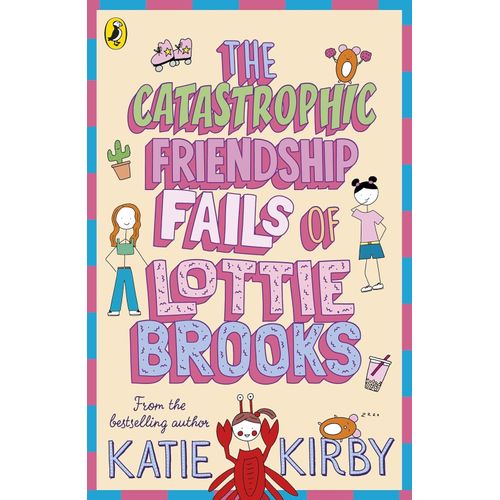 THE CATASTROPHIC FRIENDSHIP FAILS OF LOTTIE BROOKS