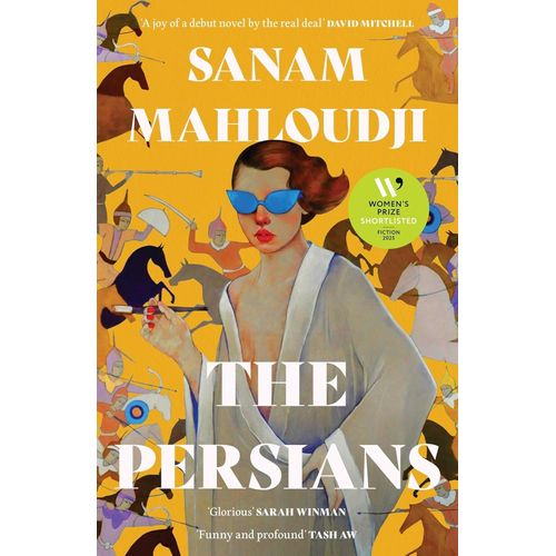 THE PERSIANS - SANAM MAHLOUDJI