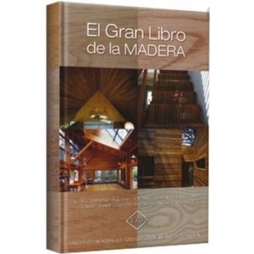 EL GRAN LIBRO DE LA MADERA