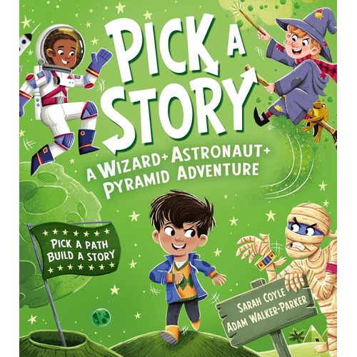PICK A STORY - A WIZARD + ASTRONAUT + PYRAMID ADVENTURE