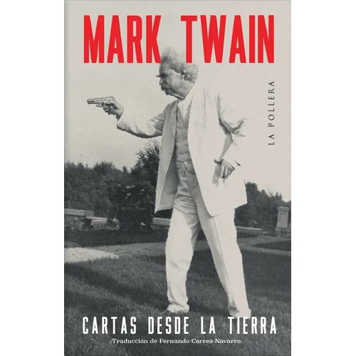 CARTAS DESDE LA TIERRA - MARK TWAIN