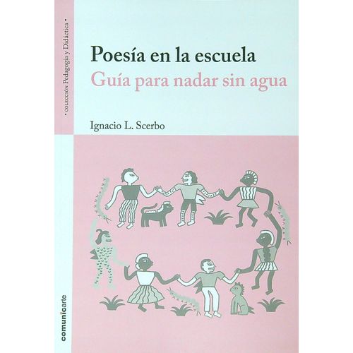 POESIA EN LA ESCUELA - GUIA PARA NADAR SIN AGUA - SCERBO