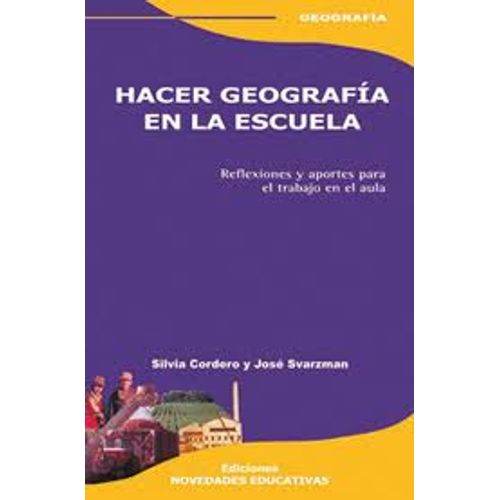 HACER GEOGRAFIA EN LA ESCUELA