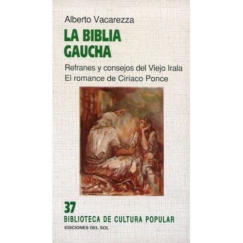LA BIBLIA GAUCHA - ALBERTO VACAREZZA