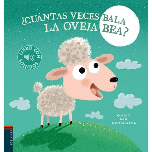 CUANTAS VECES BALA LA OVEJA BEA? - LIBROS CON SONIDOS