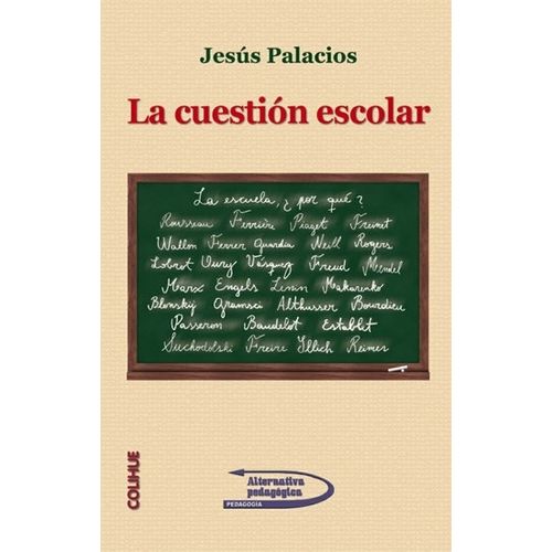 LA CUESTION ESCOLAR
