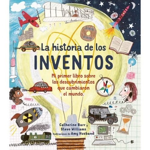 LA HISTORIA DE LOS INVENTOS - CATHERINE BARR