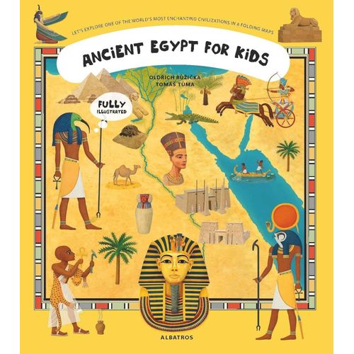 ANCIENT EGYPT FOR KIDS  UNFOLDING THE PAST - OLDRICH RUZICKA