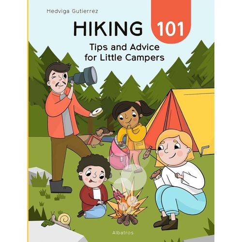 HIKING 101 - TIPS AND ADVICE FOR LITTLE CAMPERS - GUTIERREZ