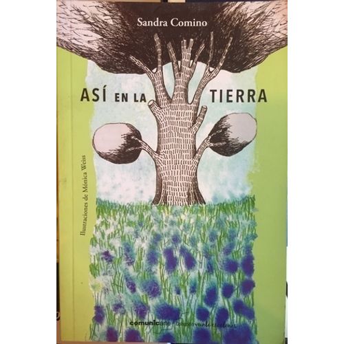 ASI EN LA TIERRA - SANDRA COMINO - MONICA WEISS