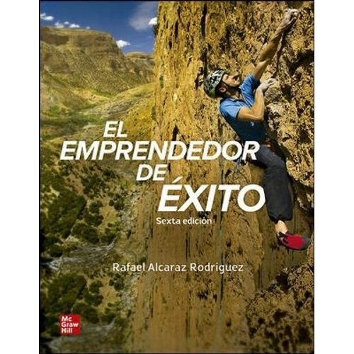 EL EMPRENDEDOR DE EXITO 6/ED. - RAFAEL ALCARAZ RODRIGUEZ