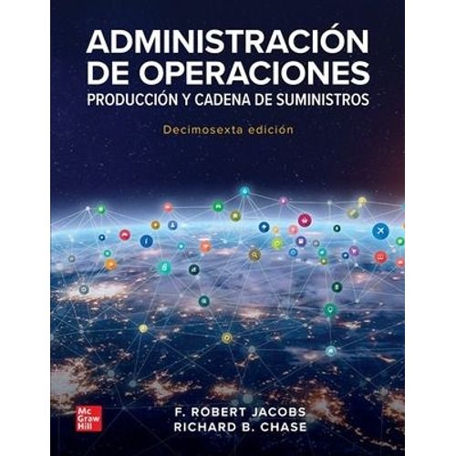 ADMINISTRACION DE OPERACIONES 16/ED. - ROBERT JACOBS