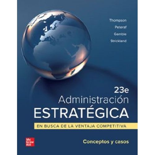 ADMINISTRACION ESTRATEGICA - 23/ED. - ARTHUR THOMPSON