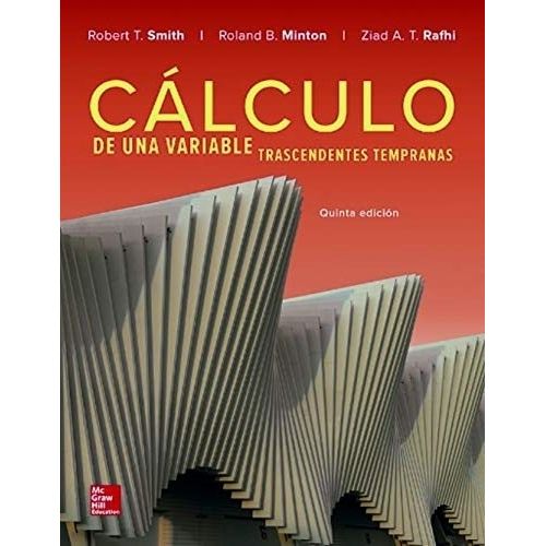 CALCULO DE UNA VARIABLE TRASCENDENTES TEMPRANAS 5/ED. - SMIT
