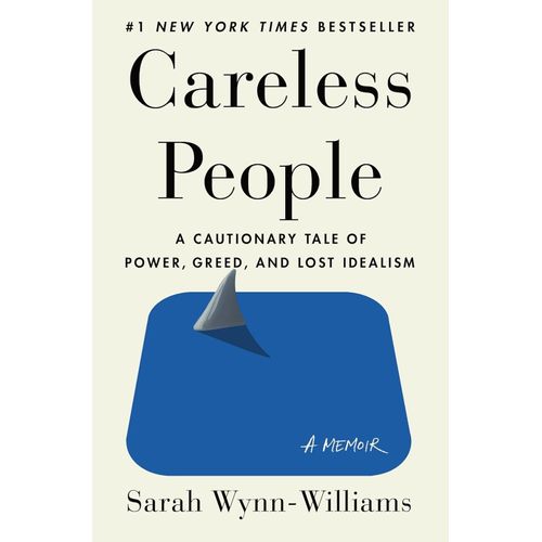 CARELESS PEOPLE - A MEMOIR - SARAH WYNN-WILLIAMS