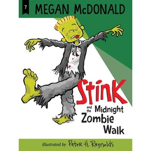 STINK AND THE MIDNIGHT ZOMBIE WALK - MEGAN MCDONALD