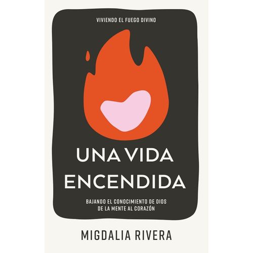 UNA VIDA ENCENDIDA - MIGDALIA RIVERA