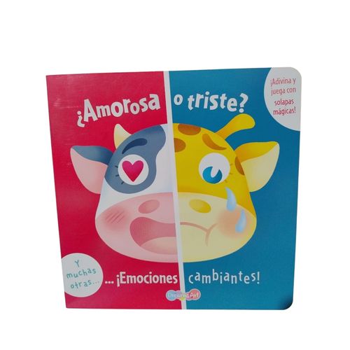 LIBRO AMOROSA O TRISTE? Y OTRAS EMOCIONES CAMBIANTES