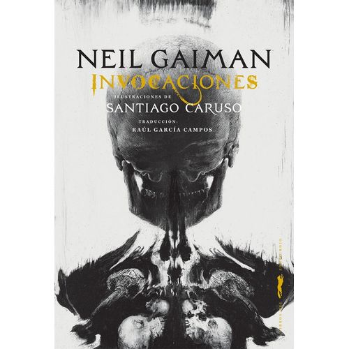 INVOCACIONES - NEIL GAIMAN - SANTIAGO CARUSO