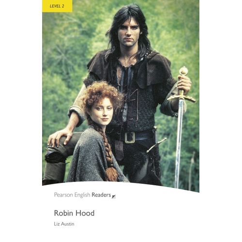 ROBIN HOOD - PEARSON ENGLISH READERS 2 ROBIN HOOD - PEARSON ENGLISH READERS 2