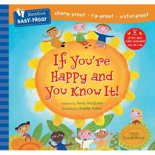 IF YOU'RE HAPPY AND YOU KNOW IT - BAREFOOT BABY-PROOF