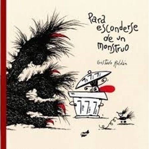 PARA ESCONDERSE DE UN MONSTRUO - GUSTAVO ROLDAN