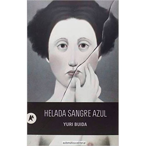 HELADA SANGRE AZUL - YURI BUIDA