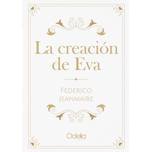 LA CREACION DE EVA - FEDERICO JEANMAIRE
