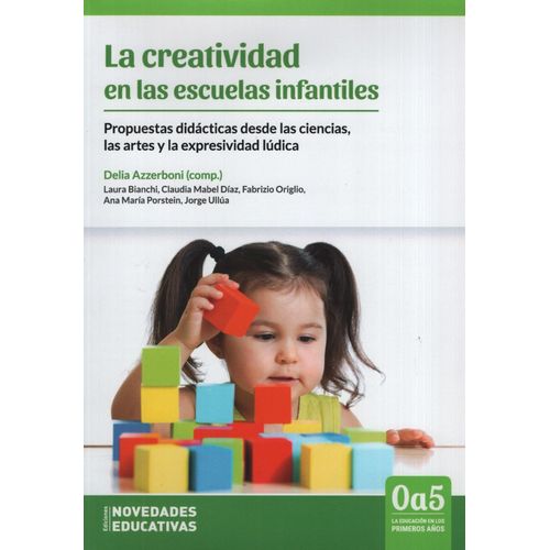 LA CREATIVIDAD EN LAS ESCUELAS INFANTILES (0 A 5) NOVEDUC