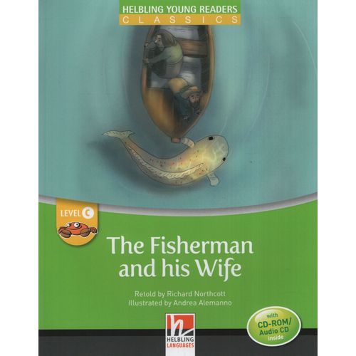THE FISHERMAN AND HIS WIFE + AUDIO CD-ROM + HELBLING YOUNG R THE FISHERMAN AND HIS WIFE + AUDIO CD-ROM + HELBLING YOUNG R