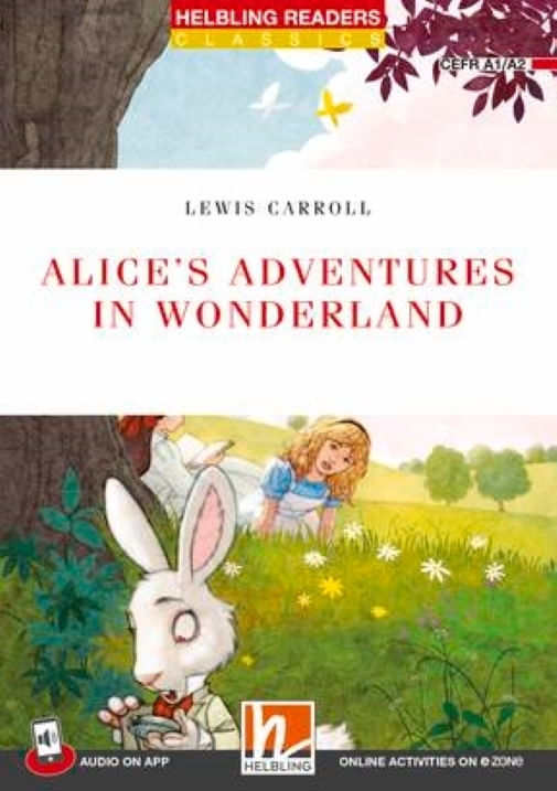 ALICE'S ADVENTURES IN WONDERLAND - HELBLING READERS RED CLAS