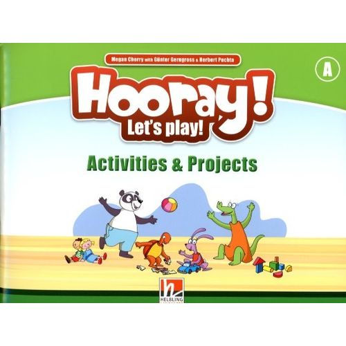 HOORAY ! LET'S PLAY! A - WORKBOOK