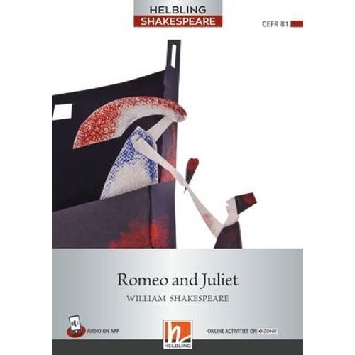 ROMEO AND JULIET - HELBLING SHAKESPEARE - LEVEL 5 - B1