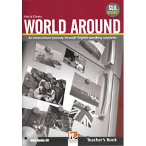 WORLD AROUND WITH AUDIO CD - TEACHERS BOOK WORLD AROUND WITH AUDIO CD - TEACHERS BOOK
