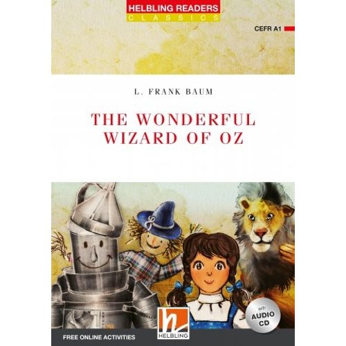 THE WONDERFUL WIZARD OF OZ + AUDIO CD - HELBLING READERS 1