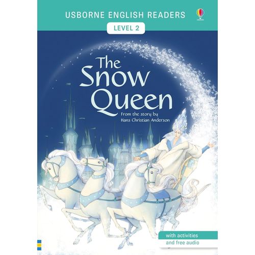 THE SNOW QUEEN - USBORNE ENGLISH READERS 2