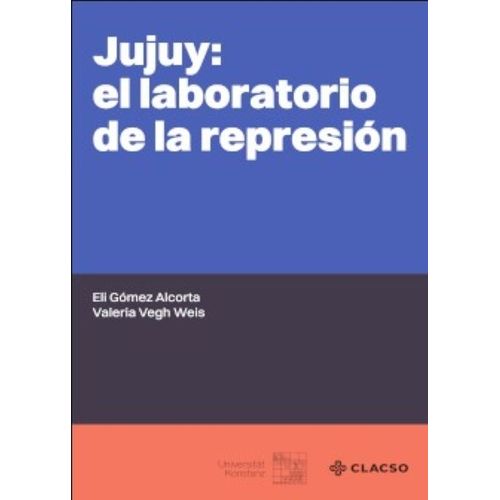 JUJUY - LABORATORIO DE LA REPRESION