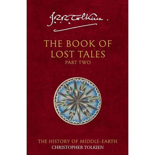 THE BOOK OF LOST TALES 2 - THE HISTORY OF MIDDLEEARTH 2