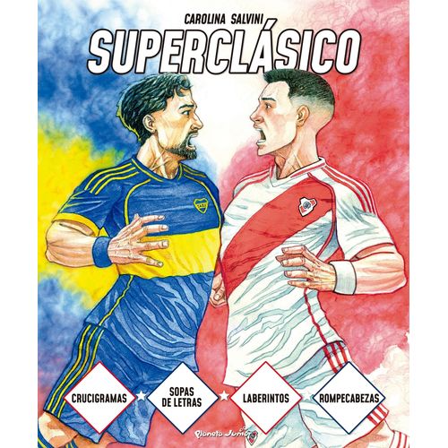 SUPERCLASICO - CAROLINA SALVINI
